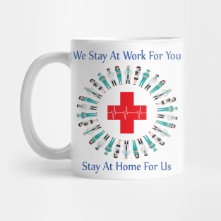 We stay at work for you Mug